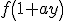 f\left(1+a y\right)
